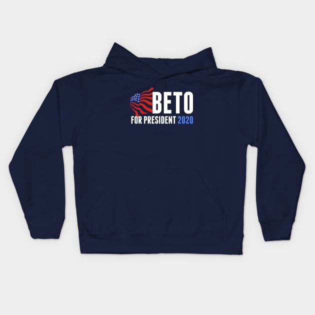 Beto O'Rourke for President 2020 Kids Hoodie by epiclovedesigns